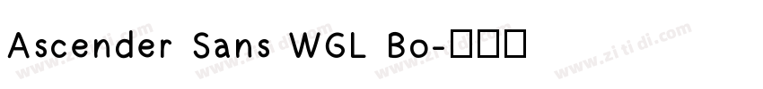Ascender Sans WGL Bo字体转换